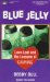  Blue Jelly: Love Lost and the Lessons of Canning