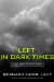  Left In Dark Times: A Stand Against the New Barbarism
