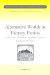  Alternative Worlds In Fantasy Fiction