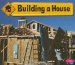  Building a House