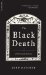 The Black Death: A Personal History