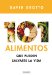 101 alimentos que pueden salvarte la vida/ 101 Foods That Could Save Your Life