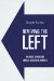  Reviving the Left: The Need to Restore Liberal Values in America