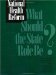  National Health Reform: What Should the State Role Be