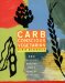  Carb Conscious Vegetarian: 150 Delicious Recipes For Healthy Lifestyle
