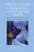 A Natural Guide to Pregnancy and Postpartum Health