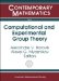  Computational And Experimental Group Theory: Ams-asl Joint Special Session, Interactions Between Logic, Group Theory, And Computer Science, January 15-16, 2003, Baltimore, Maryland