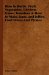  How to Bottle Fruit, Vegetables, Chicken, Game, Tomatoes & How to Make, Jams, and Jellies, Fruit Wines and Pickles