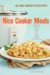  Rice Cooker Meals: Fast Home Cooking for Busy People