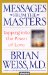  Messages from the Masters: Tapping into the Power of Love