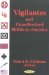  Vigilantes and Unauthorized Militia in America