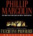  Executive Privilege