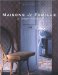  Maisons De Famille: Le Temps Retrouve
