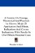 A Treatise on Massage, Theoretical and Practical: Its History, Mode of Application and Effects, Indications and Contra Indications, With Results in over Fifteen Hundred Cases