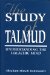 The Study of Talmud: Understanding the Halachic Mind