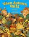  When Autumn Falls