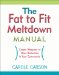 The Community Meltdown Manual: Taking Your Community from Fat to Fit