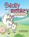  Molly Monkey: Farmward Bound