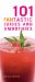  101 Fantastic Juices And Smoothies