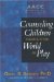  Counseling Children Through the World of Play