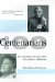 Centenarians: One Hundred 100 Year Olds Who Made a Difference