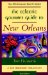  Eclectic Gourmet Guide to New Orleans