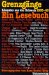  Grenzgange: Literatur Aus Der Schweiz 1933-45  Ein Lesebuch