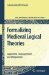  Formalizing Medieval Logical Theories: Suppositio, Consequentiae and Obligationes