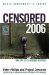  Censored 2006: The Top 25 Censored Stories