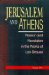 Jerusalem and Athens: Reason and Revelation in the Works of Leo Strauss