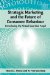 Strategic Marketing and the Future of Consumer Behaviour: Introducing the Virtual Guardian Angel