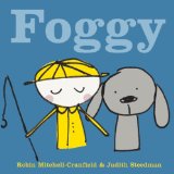 Foggy by Robin Mitchell, Judith Steedman: ISBN 9781894965965
