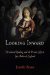  Looking Inward: Devotional Reading and the Private Self in Late Medieval England