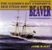 The Hudson's Bay Company's 1835 Steam Ship Beaver