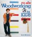 The All-new Woodworking for Kids