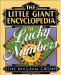 The Little Giant Encyclopedia of Lucky Numbers