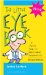 The Little Eye Book: A Pupil's Guide to Understanding Ophthalmology