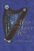 The Harp of the Grey Rose: The Legend of Cerin Songweaver