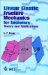  Linear Elastic Fracture Mechanics for Engineers: Theory and Applications
