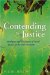  Contending for Justice: Ideologies and Theologies of Social Justice in the Old Testament