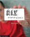  D.I.Y.: Design It Yourself