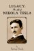 Legacy: The Story of Nikola Tesla