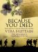  Because You Died: Poetry and Prose of the First World War and After
