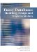  Fuzzy Databases: Modeling, Design And Implementation
