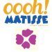  Oooh! Matisse