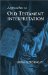  Approaches to Old Testament Interpretation