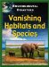  Vanishing Habitats and Species