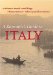 A Romantic's Guide to Italy: Intimate Travel, Honeymoons, Weddings, and other Special Occasions Abroad