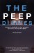 The Peep Diaries: How We're Learning to Love Watching Ourselves and Our Neighbors