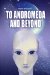  To Andromeda and Beyond